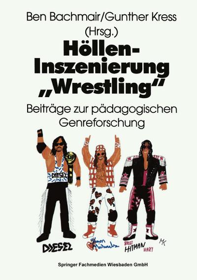 Höllen-Inszenierung "Wrestling"