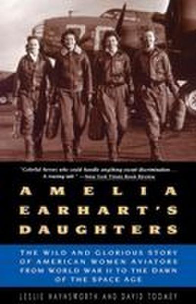 Amelia Earhart’s Daughters