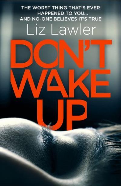 Don’t Wake Up