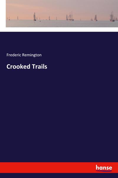 Crooked Trails