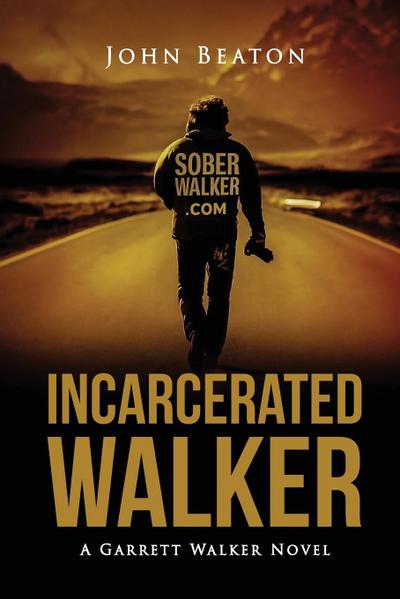 Incarcerated Walker