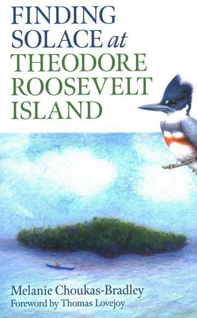 Finding Solace at Theodore Roosevelt Island