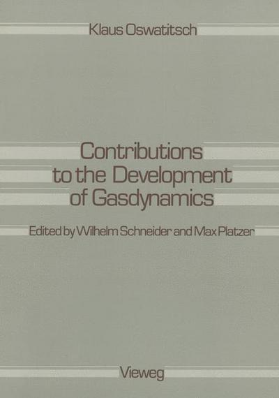 Contributions to the Development of Gasdynamics