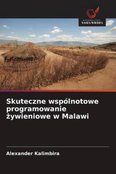 Skuteczne wspólnotowe programowanie ¿ywieniowe w Malawi