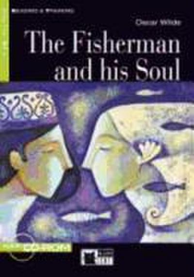 Wilde, O: Fisherman and His Soul+cdrom