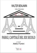 Parigi Capitale del XIX secolo