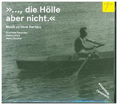 "..., die Hölle aber nicht", 1 Audio-CD