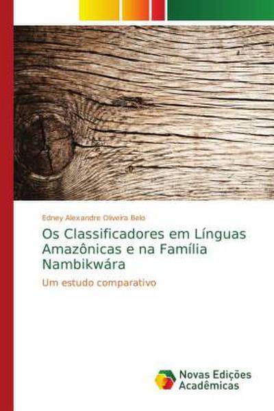 Os Classificadores em Línguas Amazônicas e na Família Nambikwára