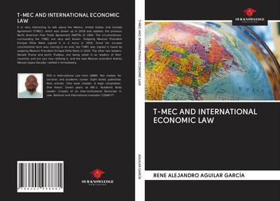 T-MEC AND INTERNATIONAL ECONOMIC LAW