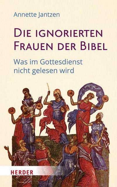 Die ignorierten Frauen der Bibel