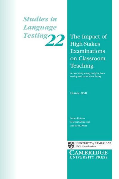 The Impact of High-Stakes Examinations on Classroom Teaching