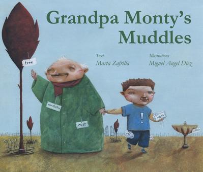 Grandpa Monty’s Muddles