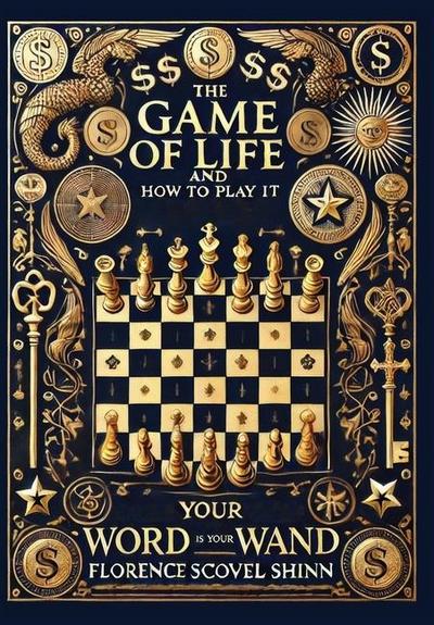 The Game of Life and How to Play It & Your Word Is Your Wand (Collector’s Edition) (Laminated Hardback with Jacket)