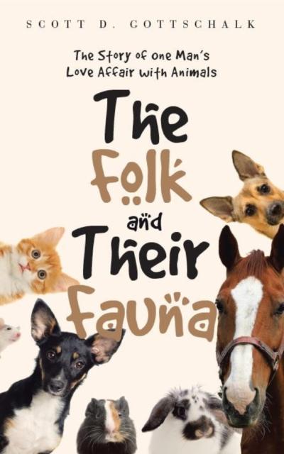 The Folk And Their Fauna