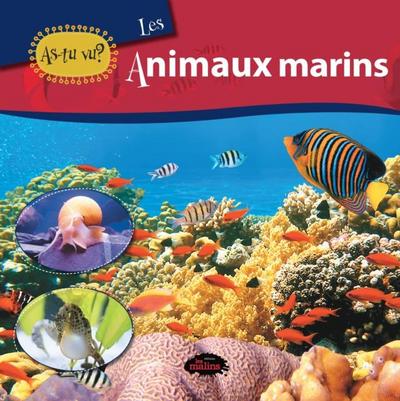 As-tu vu? les animaux marins