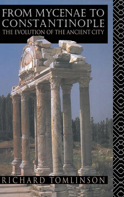 From Mycenae to Constantinople