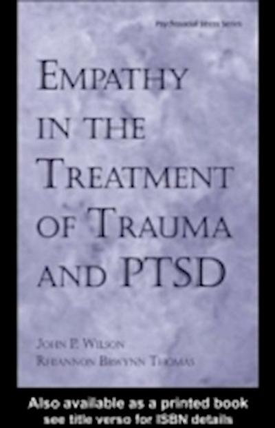 Empathy in the Treatment of Trauma and PTSD