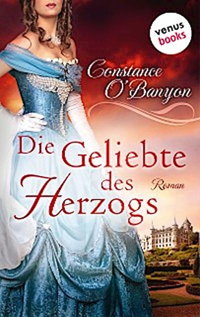 Die Geliebte des Herzogs: Die DeWinter-Highland-Saga - Erster Roman