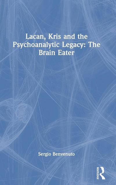 Lacan, Kris and the Psychoanalytic Legacy