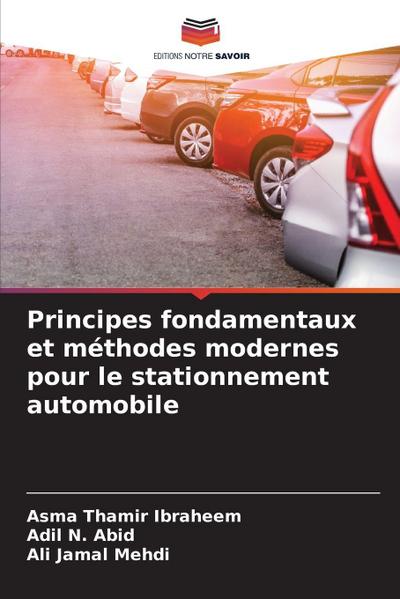 Principes fondamentaux et méthodes modernes pour le stationnement automobile