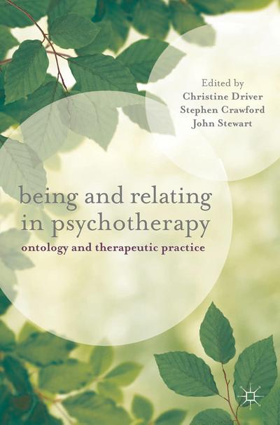 Being and Relating in Psychotherapy