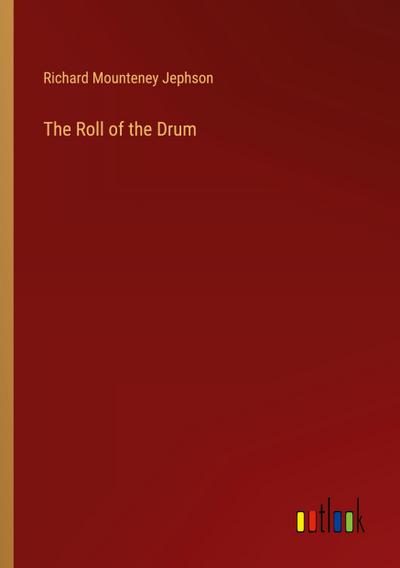 The Roll of the Drum