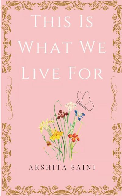 This is what we live for