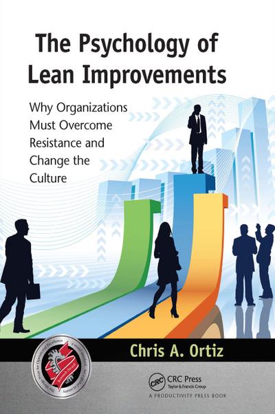 The Psychology of Lean Improvements