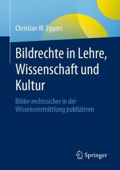 Bildrechte in Lehre, Wissenschaft und Kultur