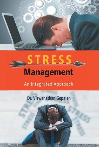 Stress Management: An Integrated Approach
