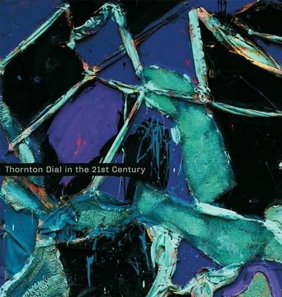 THORNTON DIAL IN THE 21ST CENT