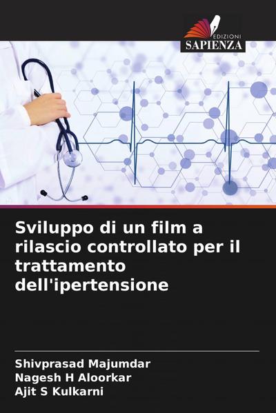 Sviluppo di un film a rilascio controllato per il trattamento dell’ipertensione