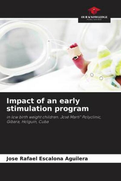 Impact of an early stimulation program