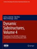 Dynamic Substructures, Volume 4