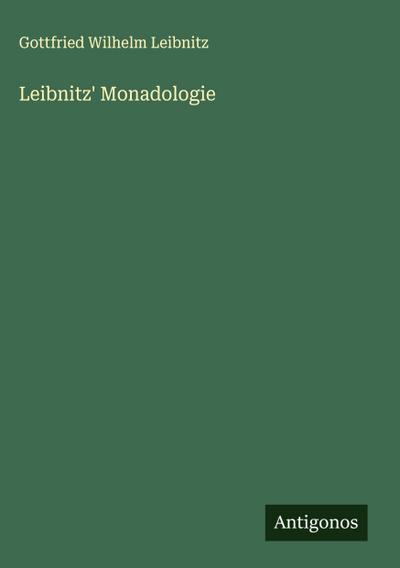 Leibnitz’ Monadologie