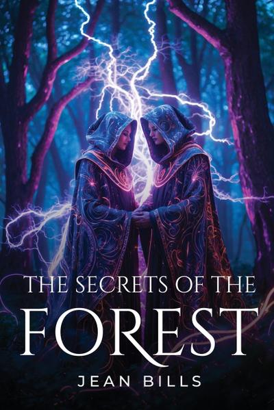 Bills, J: Secrets of the Forest