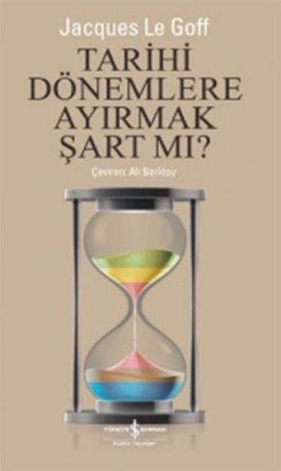 Tarihi Dönemlere Ayirmak Sart mi