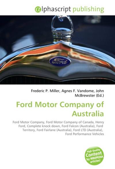 Ford Motor Company of Australia - Frederic P. Miller