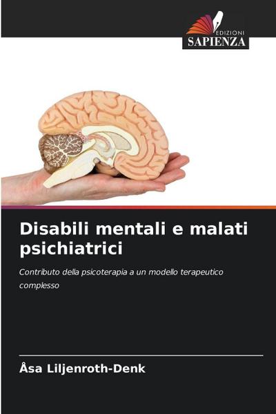 Disabili mentali e malati psichiatrici