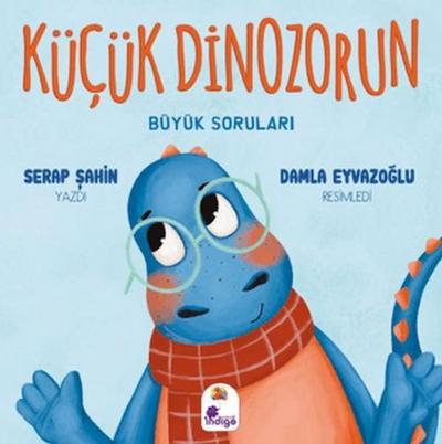Kücük Dinozorun Büyük Sorulari