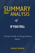 Summary and Analysis of If You Tell