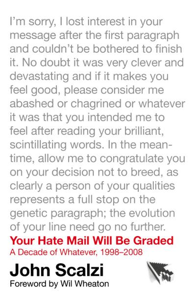 Your Hate Mail Will Be Graded