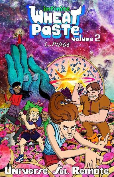 Infinite Wheatpaste Vol. 2
