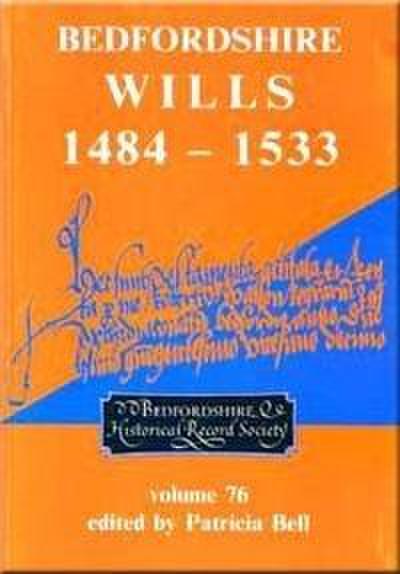 Bedfordshire Wills 1484-1533