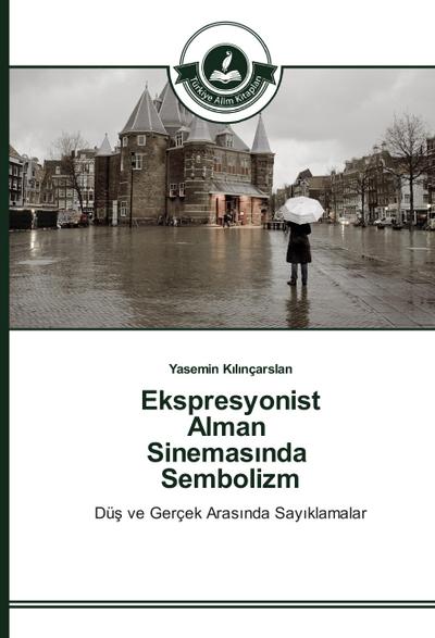 Ekspresyonist Alman Sinemas¿nda Sembolizm