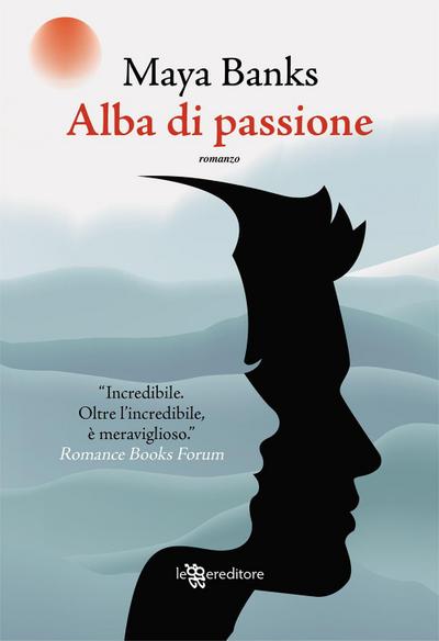 Banks, M: Alba di passione