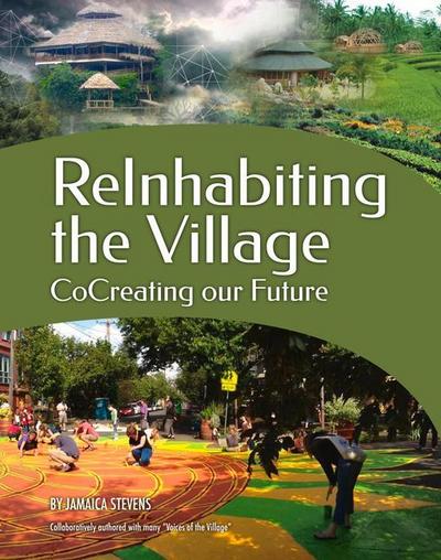 Reinhabiting the Village
