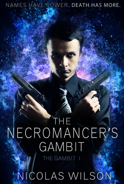 The Necromancer’s Gambit (The Gambit, #1)