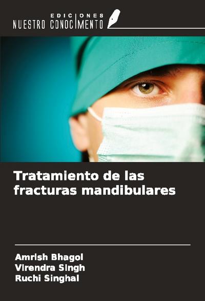 Tratamiento de las fracturas mandibulares