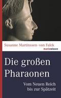 Die großen Pharaonen